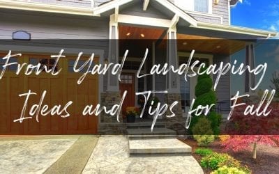 Front Yard Landscaping Ideas and Tips for Fall