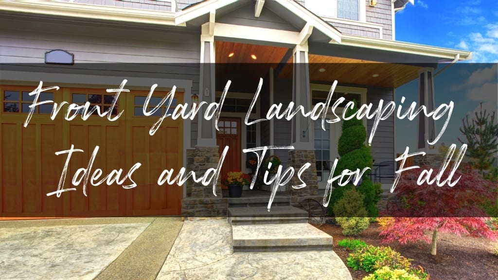 Front Yard Landscaping Ideas And Tips, How Do You Landscape A Front Yard For Beginners